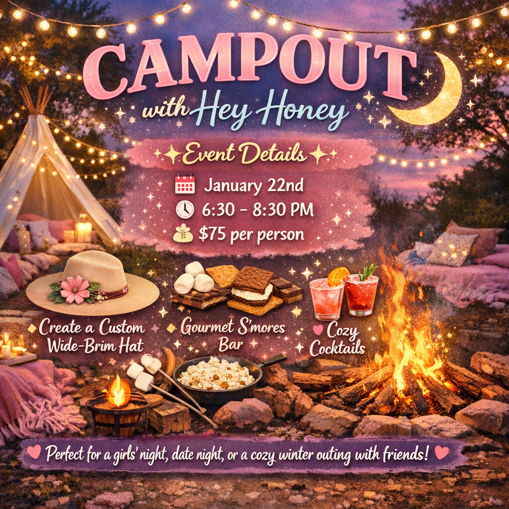 Campout with Hey Honey