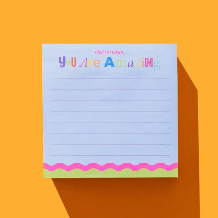 You Are Amazing Sticky Reminder Pad