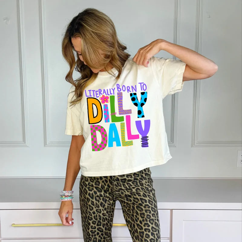Poppy and Pine Literally Born to Dilly Dally Crop Tee