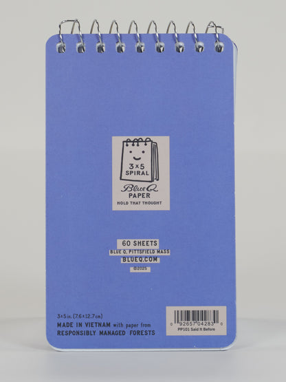 Said It Before 3x5 Spiral NB