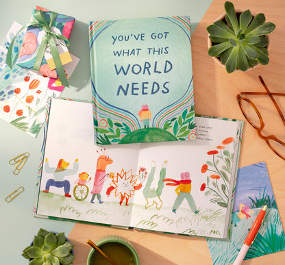 Book - You've Got What This World Needs