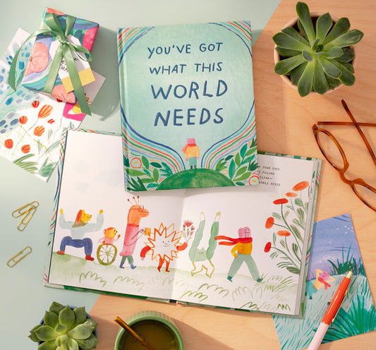 Book - You've Got What This World Needs