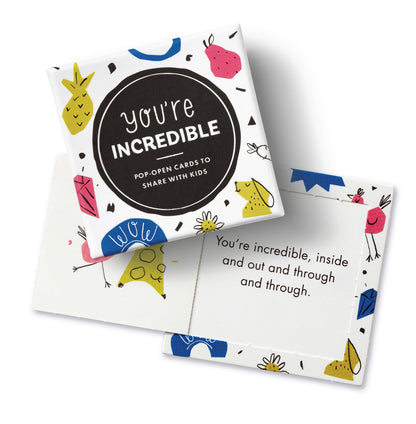 ThoughtFulls for Kids: You’re Incredible